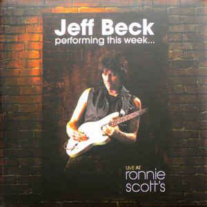 Jeff Beck - Jeff Beck Performing This Week...Live At Ronnie Scott's (Vinyl, LP, Album, Reissue ...