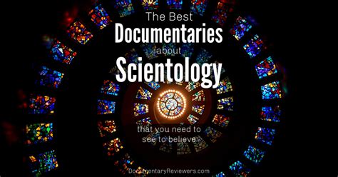 4 Documentaries about Scientology that Will Totally Shock You - The ...