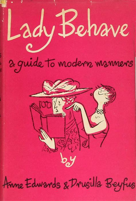 Lady Behave, A Guide to Modern Manners