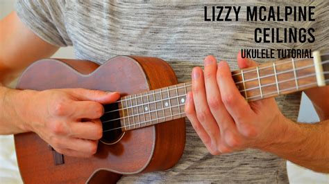 Lizzy McAlpine - ceilings EASY Ukulele Tutorial With Chords / Lyrics ...