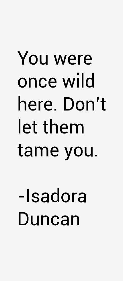 Isadora Duncan Quotes & Sayings