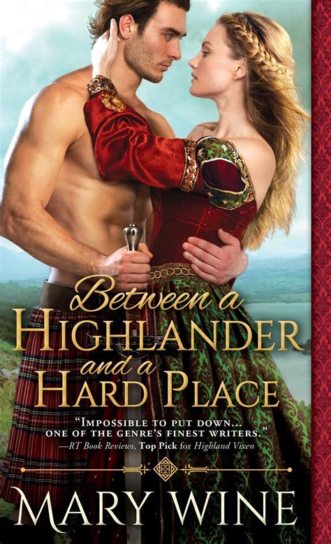 Mary Wine - Between a Highlander and a Hard Place | Historical romance books, Highlander romance ...