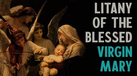 Litany of the Blessed Virgin Mary - YouTube