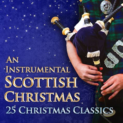 An Instrumental Scottish Christmas - Compilation by Various Artists ...