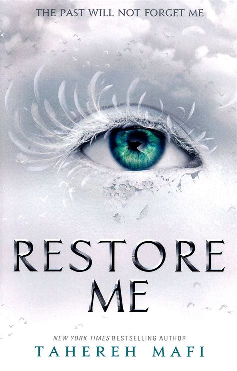 store.bg - Shatter Me - book 4: Restore Me - Tahereh Mafi - книга