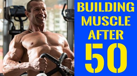 Building Muscle After 50 - The Definitive Guide - YouTube