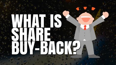 What is Share Buyback and Why You should Celebrate it?