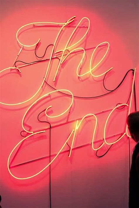 The End- Pink neon sign | Interesting | Pinterest | Pink neon sign