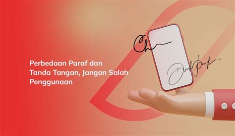 Perbedaan Paraf dan Tanda Tangan, Jangan Salah Penggunaan