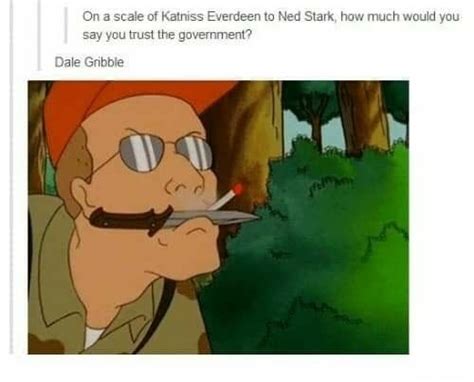 I'm Dale Gribble - Meme by sonicrules82 :) Memedroid