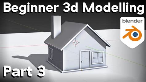 Part 3-Blender Beginner Tutorial (Modelling the House) - YouTube