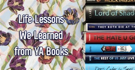 9 Life Lessons That We Learned From Reading Young Adult Books