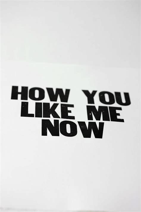 How You Like Me Now Poster - Etsy