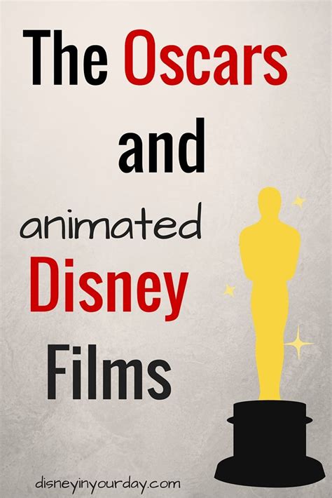 The Oscars and Animated Disney Movies - Disney in your Day