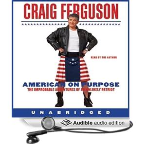 Amazon.com: American on Purpose: The Improbable Adventures of an ...