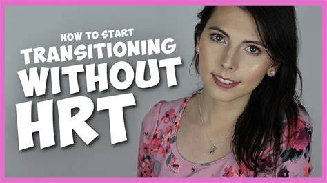 How To Start Transitioning Before Hormones (HRT) - The Casey Blake