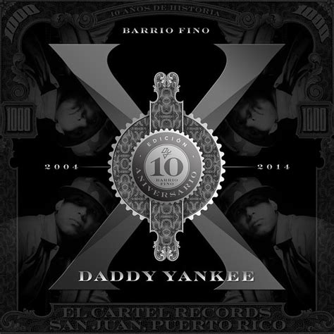 Raymundo Escalante • Daddy Yankee - Barrio Fino (Edicion 10°...