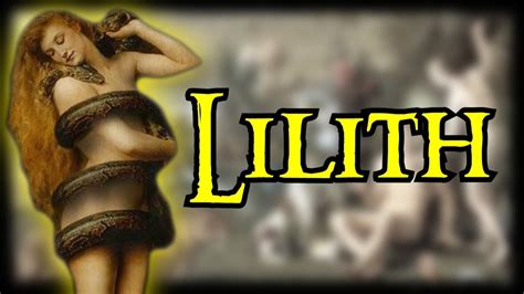 Lilith in Myth and History - YouTube