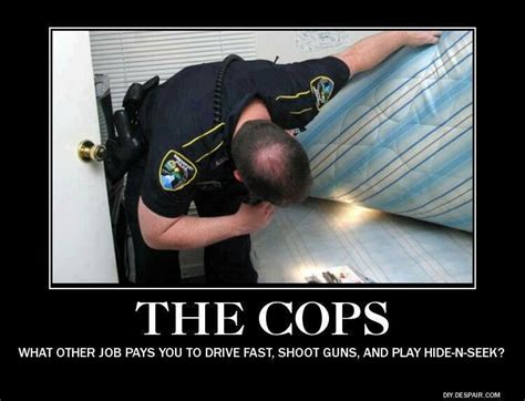 Pin by Rhonda Long on Funny Stuff!! | Cops humor, Police humor, Cop jokes