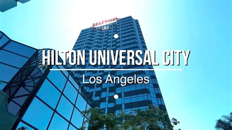 Hilton Universal City Hotel Tour | Los Angeles, USA | Traveller Passport - YouTube