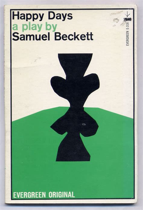 Happy Days by BECKETT, Samuel: Near Fine Softcover (1961) | Between the Covers-Rare Books, Inc. ABAA