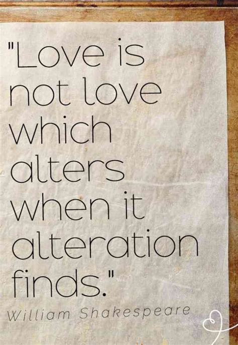 a piece of paper with the quote love is not love which alters when it ...