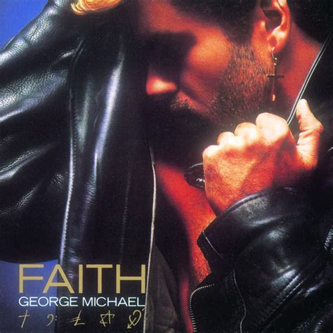 Faith - song by George Michael | Spotify