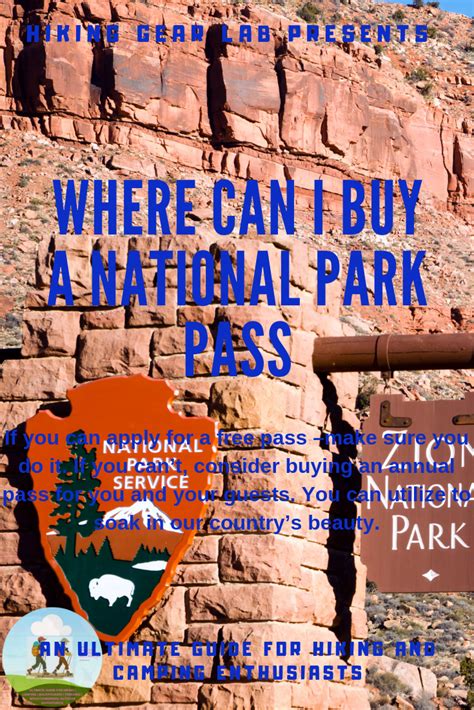 Where Can I Buy A National Park Pass - Hiking Gear Lab | National park ...