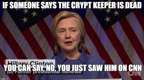 Crypt Keeper Hillary - Imgflip