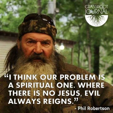 Pin by Scott Powers on Patriot Memes | Phil robertson, Duck dynasty quotes, Phil