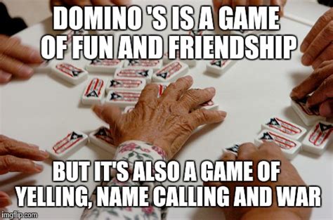 Dominoes Game Meme - Captions Ideas