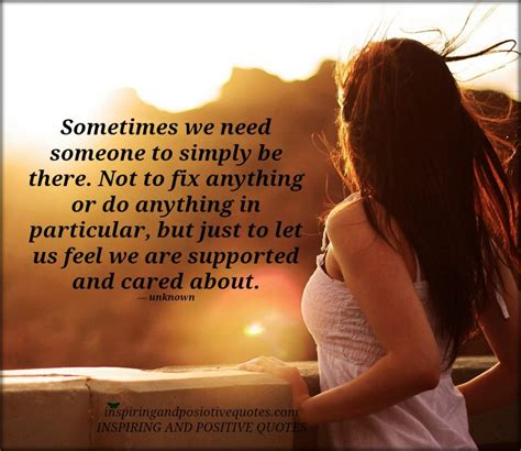 Sometimes We Need Someone - Inspiring And Positive Quotes