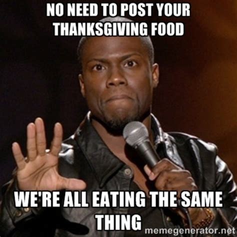 10 Thanksgiving Memes To Help You Laugh Through The Day