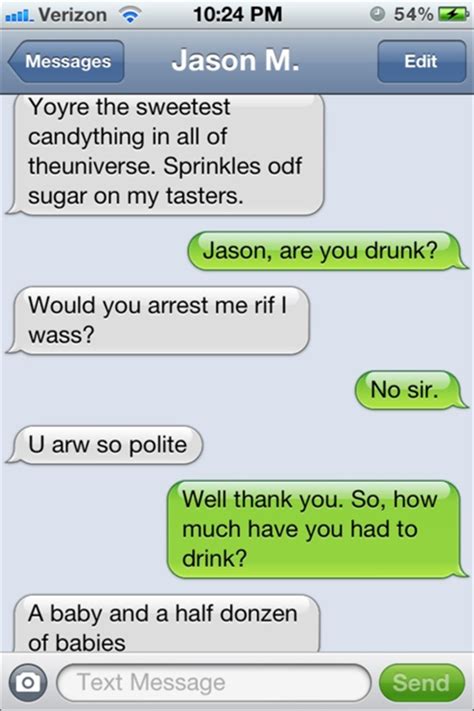 25 Hilarious Drunk Texts To Remind You What You Did Last Night. - Wtf Gallery | eBaum's World