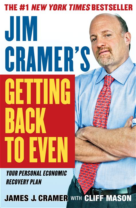 Jim Cramer's Getting Back to Even | Book by James J. Cramer, Cliff Mason | Official Publisher ...