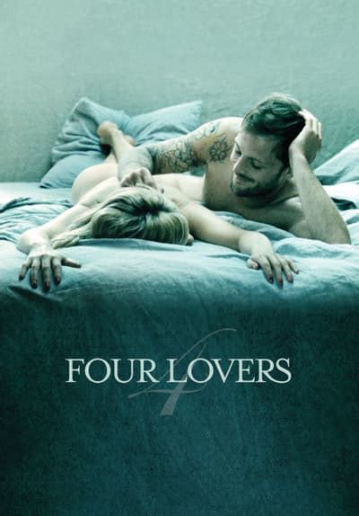 Watch Four Lovers (2012) - Free Movies | Tubi