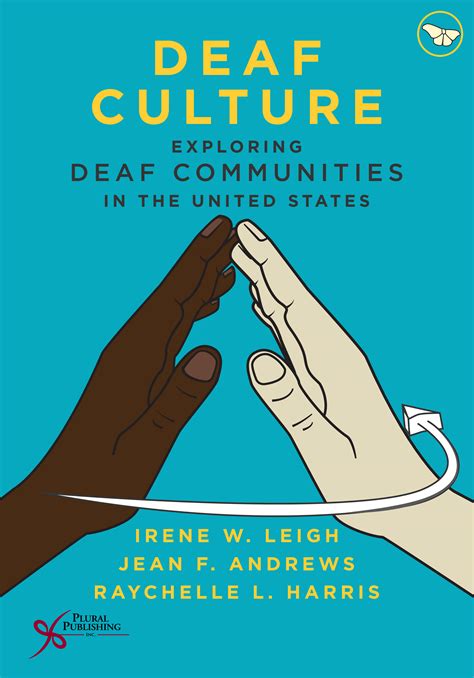 Deaf Culture: Exploring Deaf Communities in the United States 1st ...