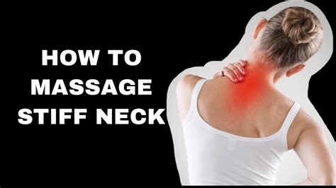 HOW TO MASSAGE A STIFF NECK - YouTube