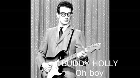 BUDDY HOLLY-Oh boy . Music 50's - YouTube