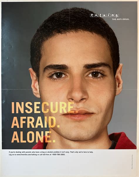 Anti-Drug "Insecure. Afraid. Alone." Poster – Poster Museum