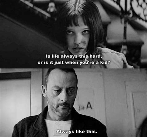 Léon: The Professional (1994) - 'Is life always this hard, or is it ...