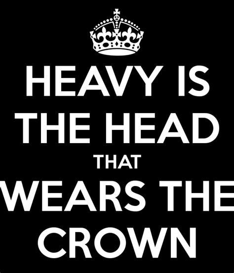 Image result for heavy is the head that wears the crown | Crown quotes, Truth tattoo, Warrior quotes