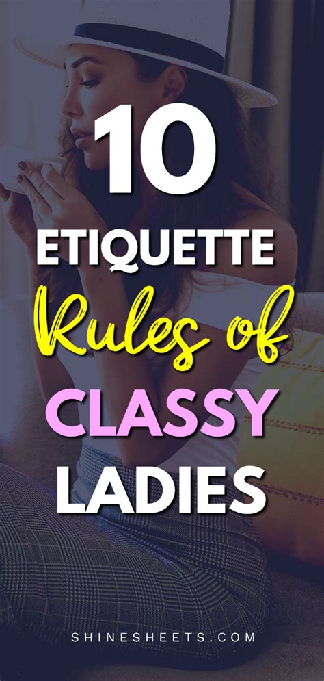 Lady Etiquette Rules That Show You Are A High-Class Woman | Etiquette and manners, Lady rules ...