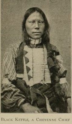 Black Kettle, Cheyenne Chief, assassinated by Federal Soldiers at Sand ...