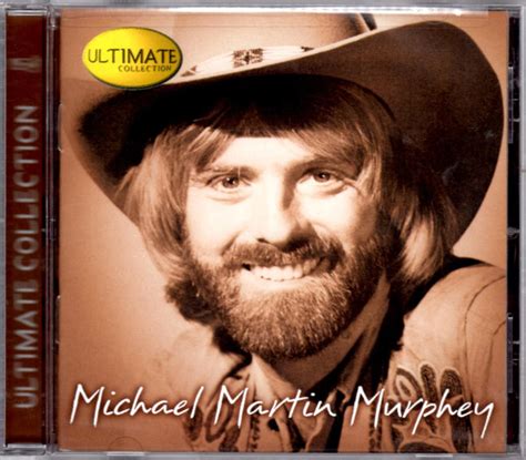 Michael Martin Murphey – Ultimate Collection (2001, CD) - Discogs