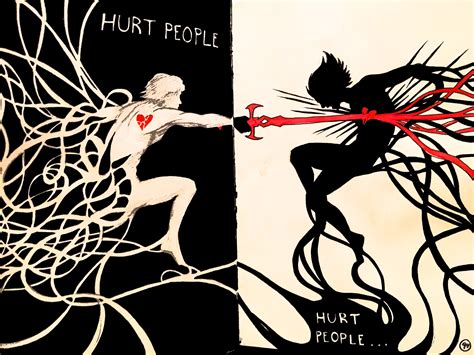 Hurt People Hurt People by ticktockTokumei on DeviantArt