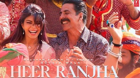 Bachchan Pandey Song Heer Raanjhana is out; Watch Akshay Kumar and ...