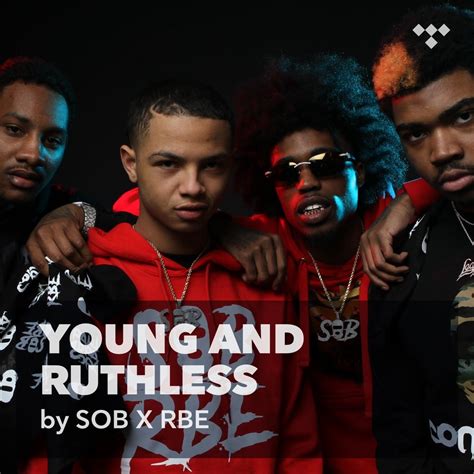 SOB X RBE: Young And Ruthless on TIDAL