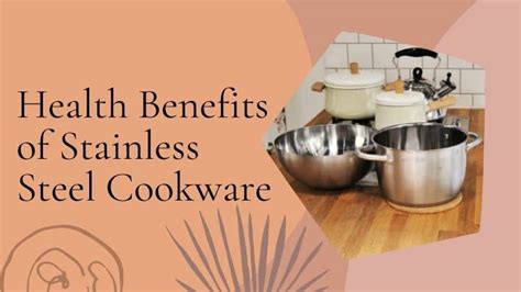 7 Health Benefits of Stainless Steel Cookware - Lifestyle Titbits