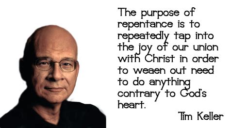 Keller on repentance. | Tim keller quotes, Reformed theology, Quotes